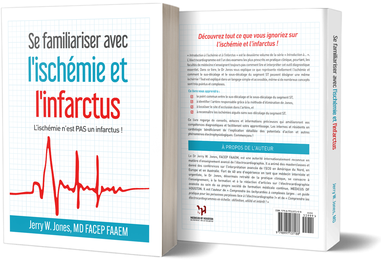 Se familiariser avec l'ischémie et l'infarctus by Jerry W. Jones, MD (book about ischemia and infarction)