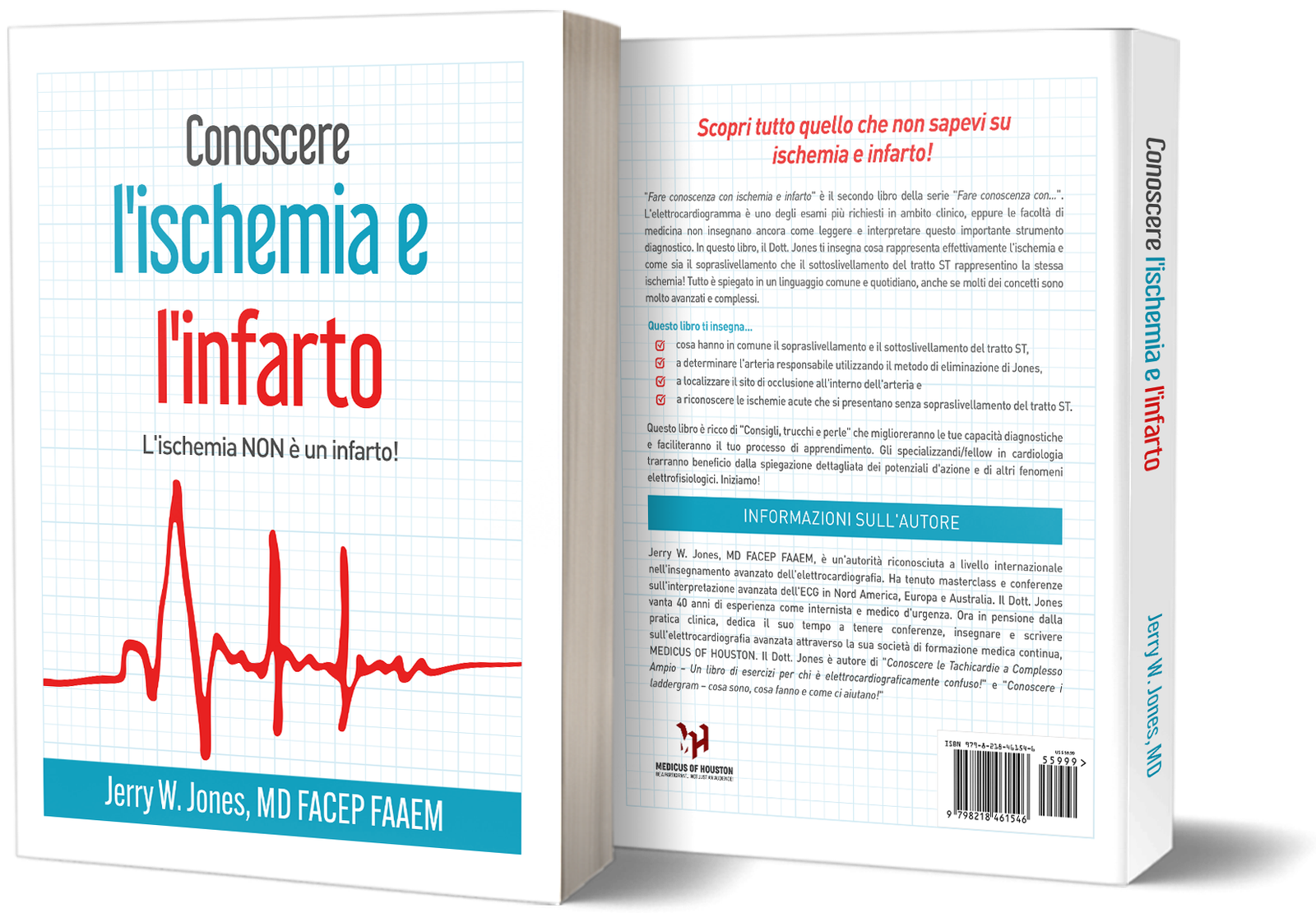 Conoscere l'ischemia e l'infarto by Jerry W. Jones, MD (book about ischemia and infarction)